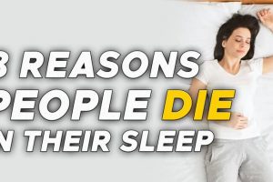 8 Common Reasons Why People Die In Their Sleep